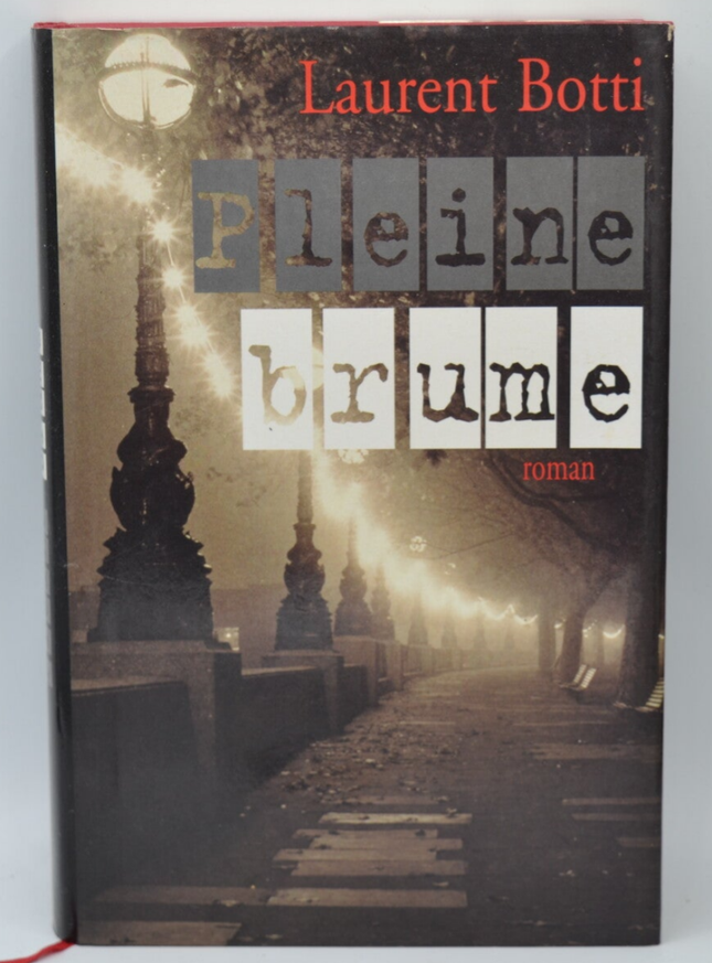 Pleine brume - Laurent Botti - 1999 - livre