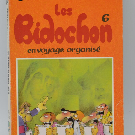The Bidochons Volume 6 On an Organized Trip - Binet - 1990 - Comic Book