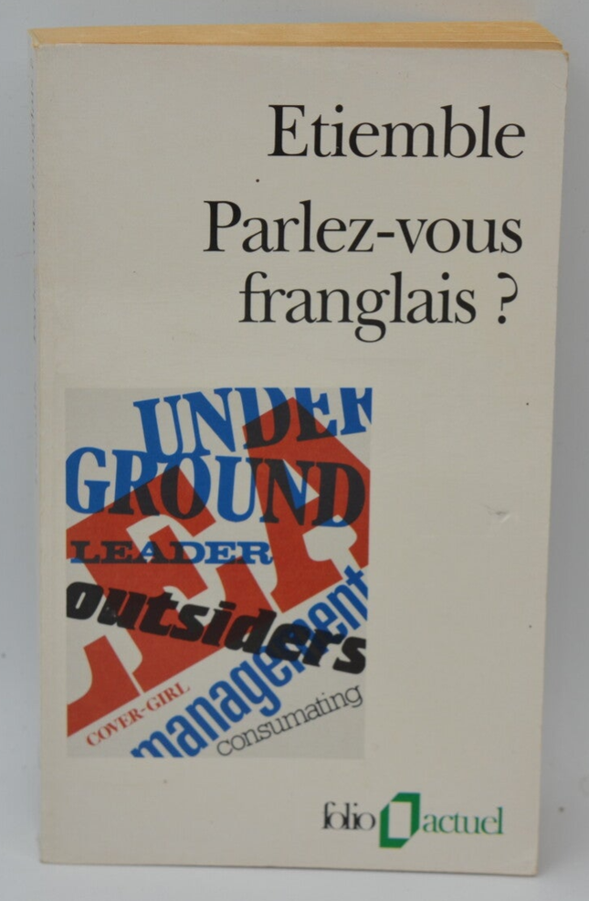 Parlez-vous franglais ? - René Étiemble - 1991 - livre