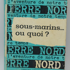 Sous Marins...Ou Quoi? - Pierre Nord - 1961 - livre