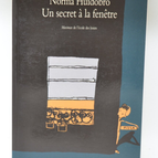 Ein Geheimnis am Fenster - Norma Huidobro - 2013 - Buch