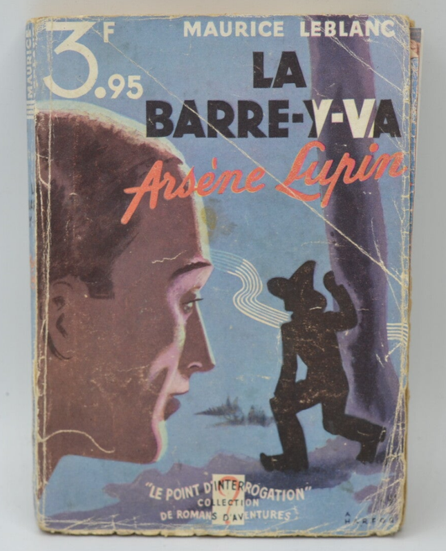 The Bar-Y-Go Arsene Lupin The Question Mark - Maurice Leblanc - 1931 - book