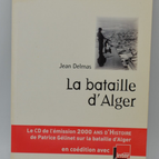 Die Schlacht um Algier + CD der Show - Jean Delmas - 2007 - Buch