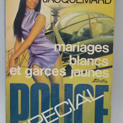 Weiße Hochzeiten und gelbe Schlampen - Band 1263 - 1976 - Polizei Spezial - Fleuve noir - Serge Jacquemard - Buch