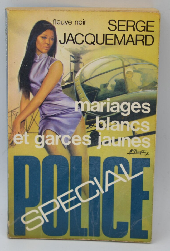 Weiße Hochzeiten und gelbe Schlampen - Band 1263 - 1976 - Polizei Spezial - Fleuve noir - Serge Jacquemard - Buch