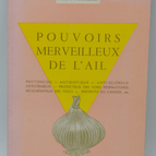 The Wonderful Powers of Garlic - Eric Nigelle - 1970 - book