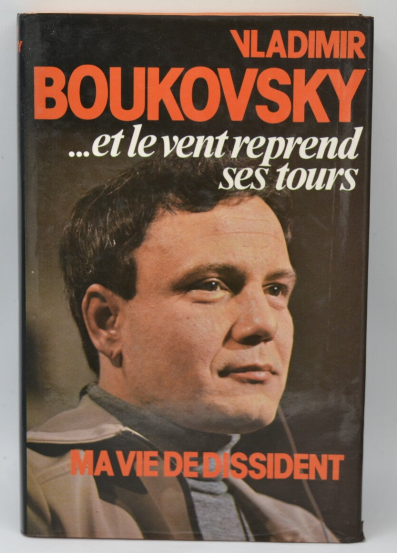 And the wind takes its turns again - Vladimir Boukovskij - 1979 - book