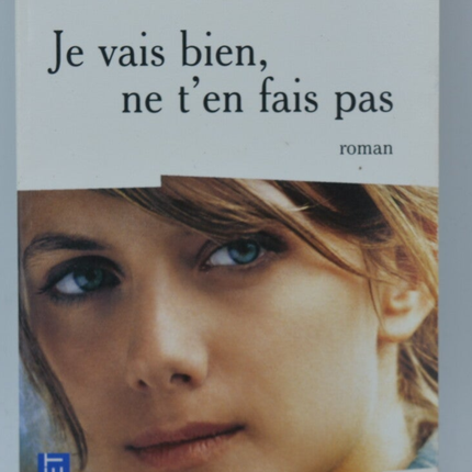 Mir geht es gut, mach dir keine Sorgen - Olivier Adam - 2007 - Buch