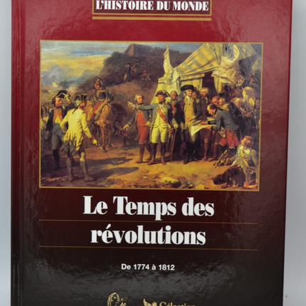 Die Zeit der Revolutionen - Von 1774 bis 1812 - Weltgeschichte - 1995 - Buch