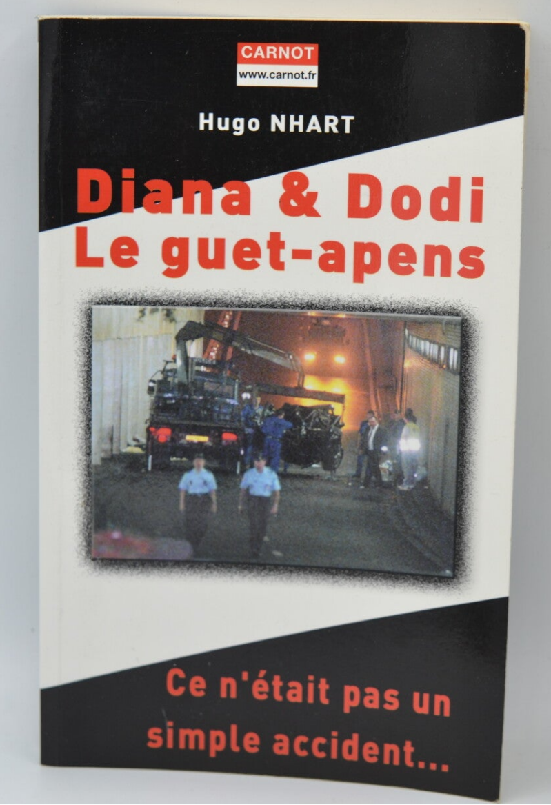 Diana et Dodi Le Guet-apens - Hugo Nhart - 2002 - livre