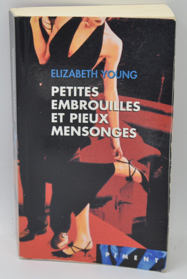 Petites embrouilles et pieux mensonges - Elizabeth Young - 2003 - livre