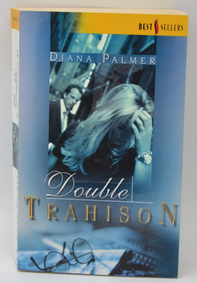 Doppelter Verrat - Diana Palmer - 2004 - Buch