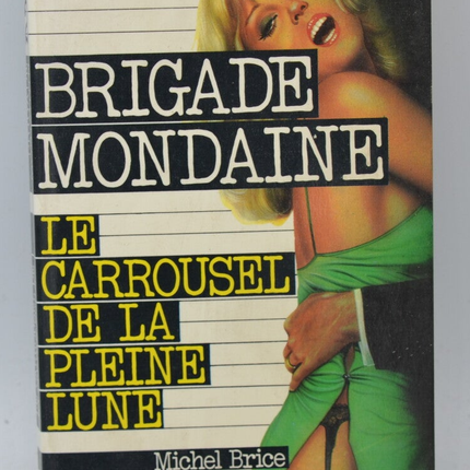 Vollmondkarussell - Sozialbrigade - Gérard De Villiers - 1977 - Buch