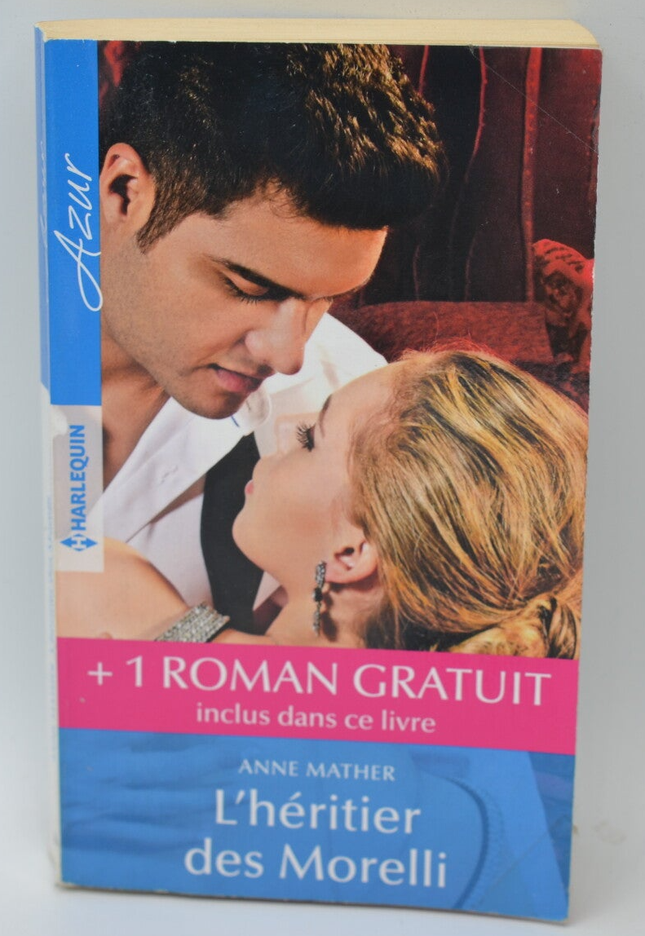 The Morelli Heir - Anne Mather - 2017 - Harlequin book