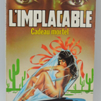Cadeau mortel - tome 57 - L'implacable - Gérard de Villiers - Richard Sapir Warren Murphy - 1987 - livre