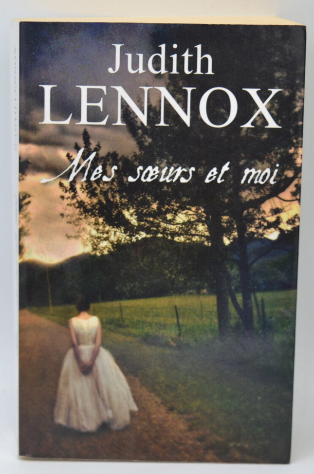 Mes sœurs et moi - Judith Lennox - 2014 - livre