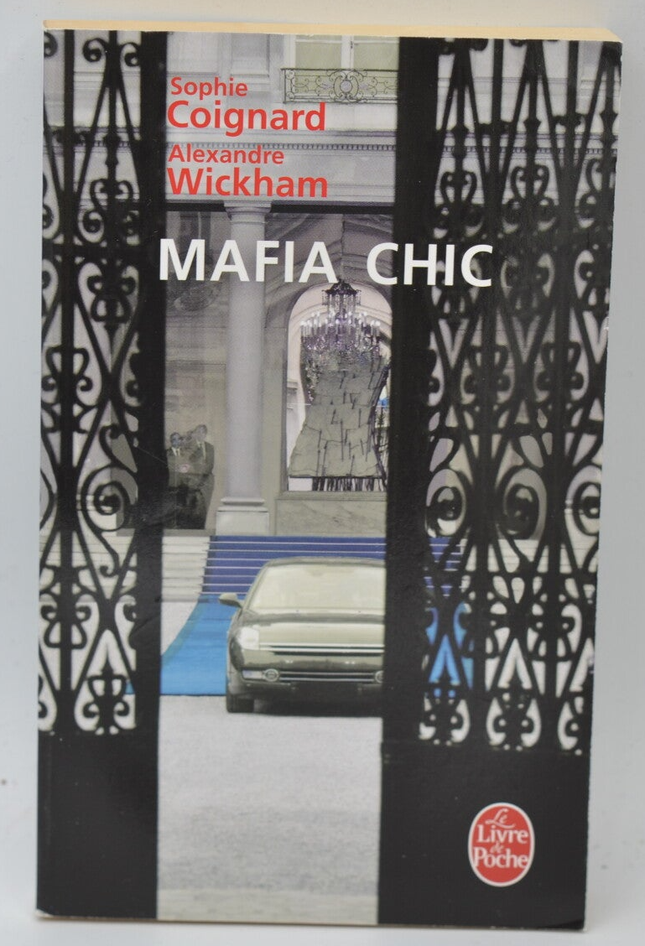 Mafia chic - Sophie Coignard - 2007 - livre