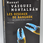 The Birds of Bangkok - Manuel Vazquez Montalban - 2009 - book