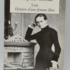 Lou, the story of a free woman - Françoise Giroud - 2005 - book