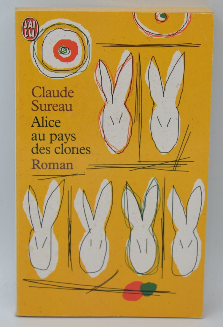 Alice in Cloneland - 2000 - Claude Sureau - book