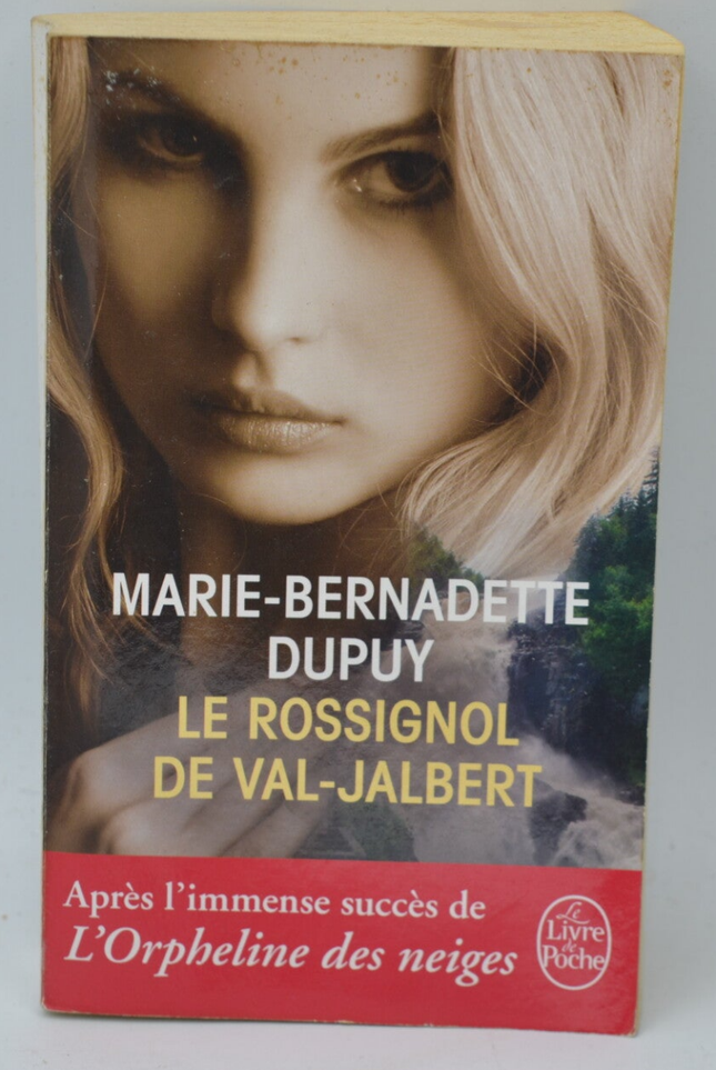 Le Rossignol de Val-Jabert - Marie-Bernadette Dupuy - 2014 - livre