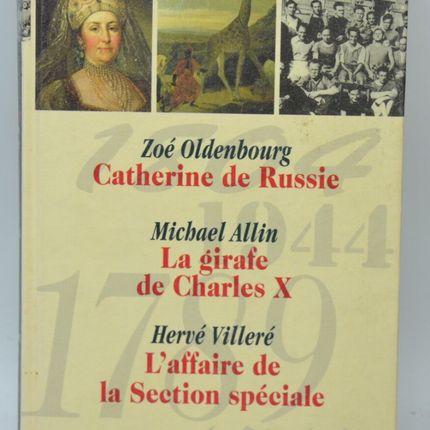 Catherine of Russia, The Giraffe of Charles X, The Case of the Special Section - Memory of History - 2001 - book