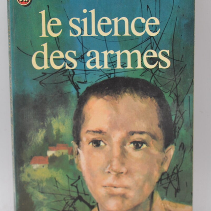 The Silence of Arms - Bernard Clavel - 1977 - book