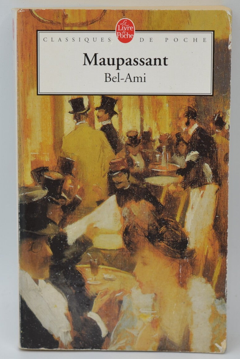 Bel-Ami - Guy de Maupassant - 2007 - livre