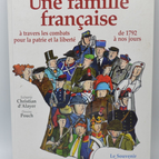 Histoire d'une famille française À travers les combats pour la patrie et la liberté, 1792-2000 - Christian d' Alayer - 2007 - livre - BD