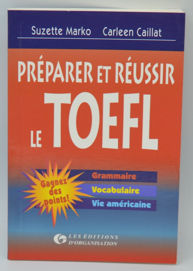 Préparer et réussir le Toefl - Suzette Marko - 1997 - livre