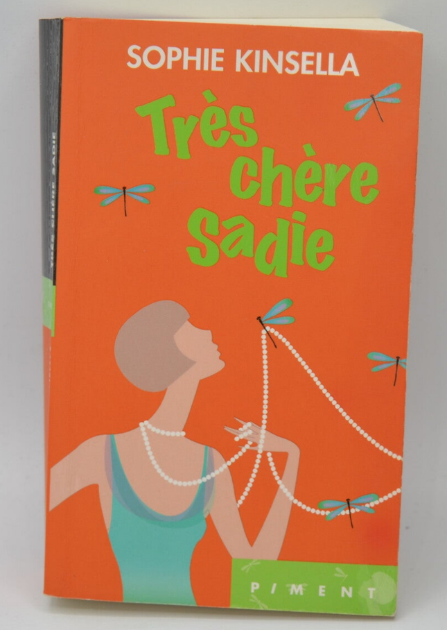 Très chère Sadie - Sophie Kinsella - 2011 - livre