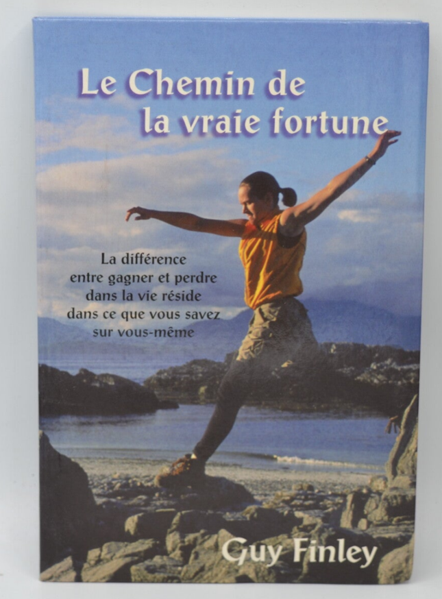 Le chemin de la vraie fortune - Guy Finley - 2002 - livre