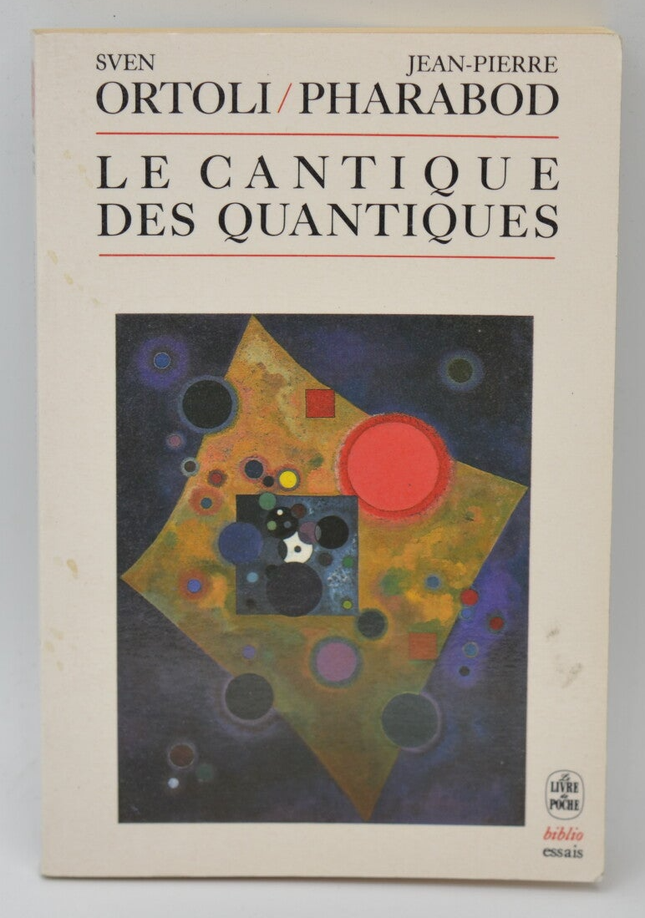 Le Cantique des quantiques - Sven Ortoli - 1989 - livre