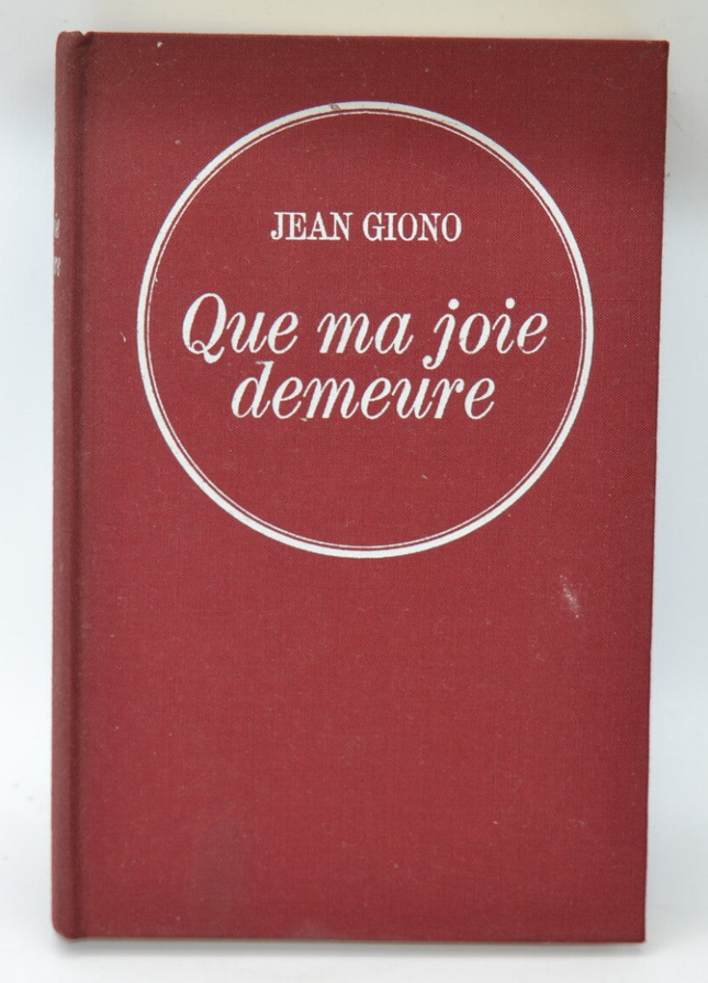 Que ma joie demeure - Jean Giono - 1967 - livre