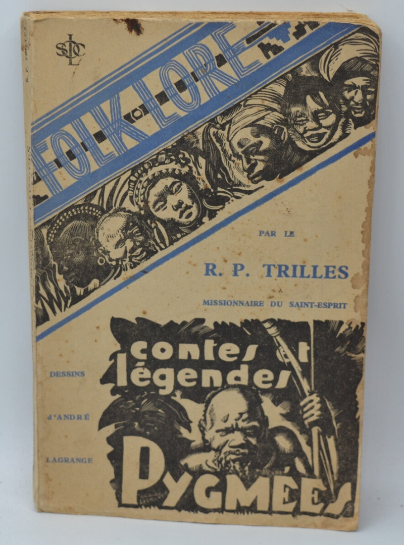Contes et légendes Pygmées - Trilles R.P. - 1935 - livre