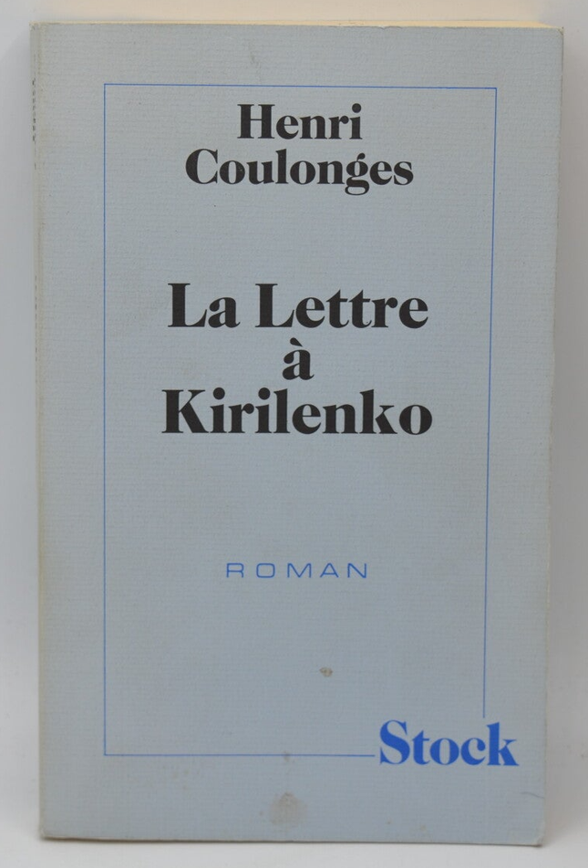 La Lettre à Kirilenko - Henri Coulonges - 1989 - livre