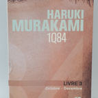 1q84 Tome 3 Octobre-Décembre - Haruki Murakami - 2013 - livre