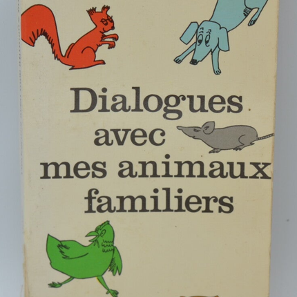 Dialoge mit meinen Haustieren - Étienne Wolff - 1979 - Buch