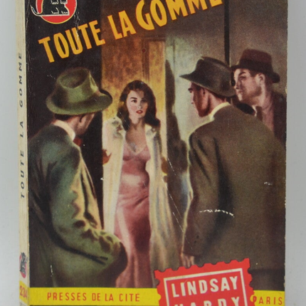 Toute la gomme - Lindsay Hardy - 1955 - livre