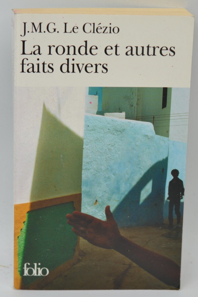La Ronde et autres faits divers – J.-M. G. Le Clézio – nouvelles littérature française - livre