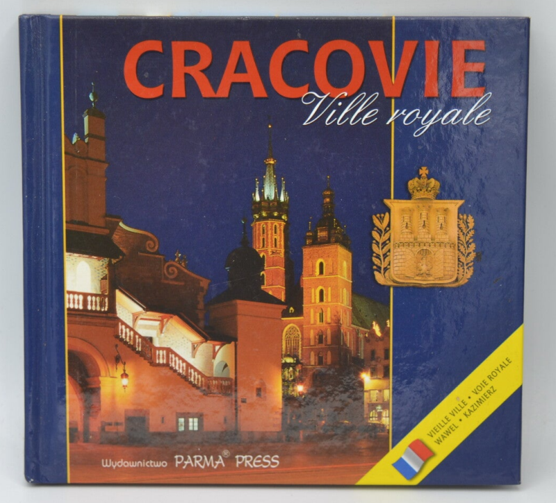 Cracovie Ville royale - Elzbieta Michalska - 2005 - livre