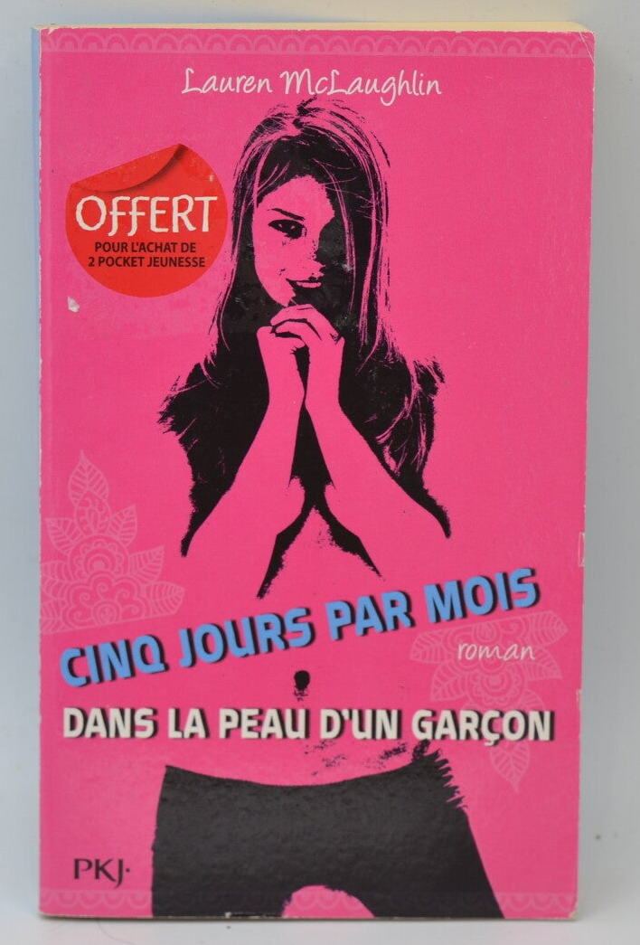 cinq Jours Par Mois Dans La Peau D'Un Garçon - Lauren McLaughlin - 2012 - livre