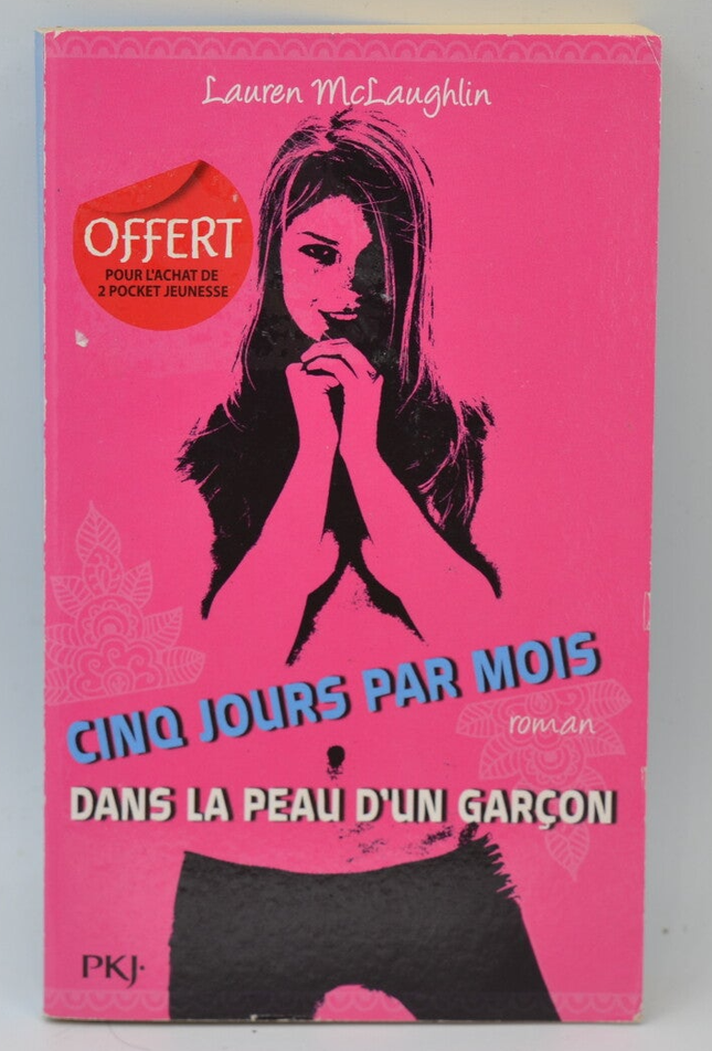 cinq Jours Par Mois Dans La Peau D'Un Garçon - Lauren McLaughlin - 2012 - livre