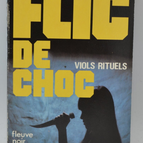 Rituelle Vergewaltigungen – Band 10 – 1982 – Shock Cop – Fleuve noir – Serge Jacquemard – Buch