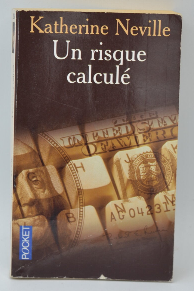 Ein kalkuliertes Risiko - Katherine Neville - 2006 - Buch