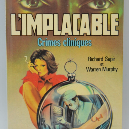 Clinical Crimes - Band 15 - The Implacable - Gérard de Villiers - Richard Sapir Warren Murphy - 1979 - Buch