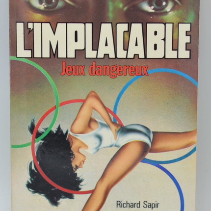 Gefährliche Spiele - Band 40 - Die Unerbittlichen - Gérard de Villiers - Richard Sapir Warren Murphy - 1984 - Buch