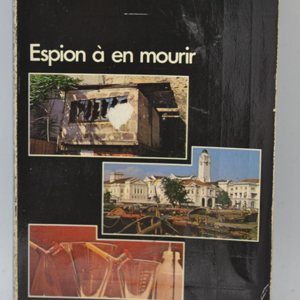 Spy to die for - volume 1453 - 1978 - Espionage - Fleuve noir - Serge Jacquemard - book