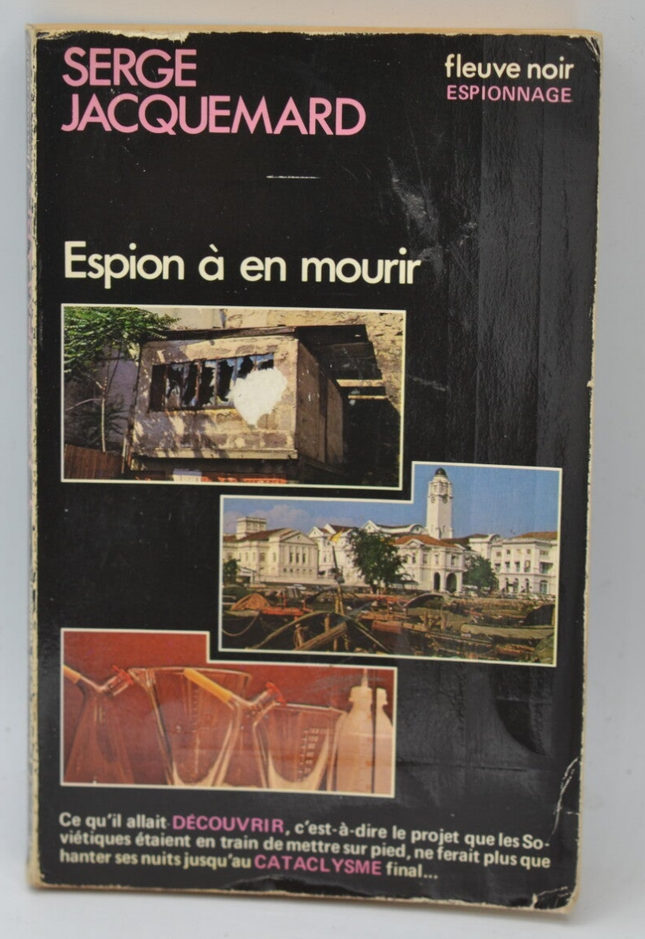 Spy to die for - volume 1453 - 1978 - Espionage - Fleuve noir - Serge Jacquemard - book