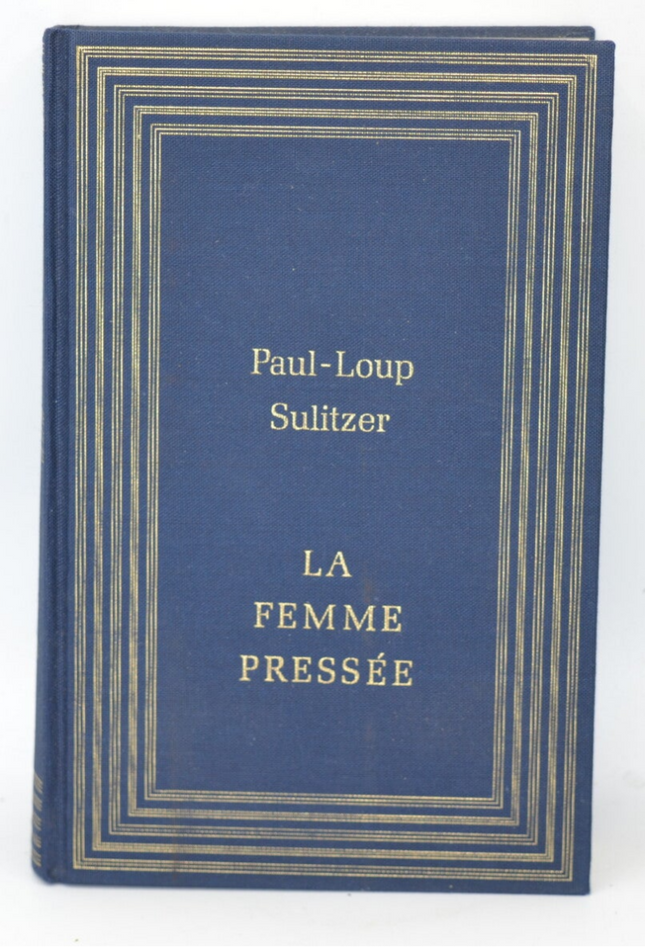 La femme pressée - Paul-Loup Sulitzer - 1988 - livre